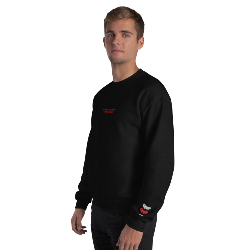 Not A Phase Sweatshirt - Black